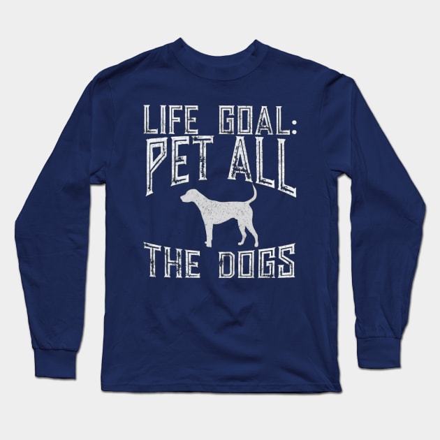 Life Goat Pet All The Dogs Long Sleeve T-Shirt by Distefano